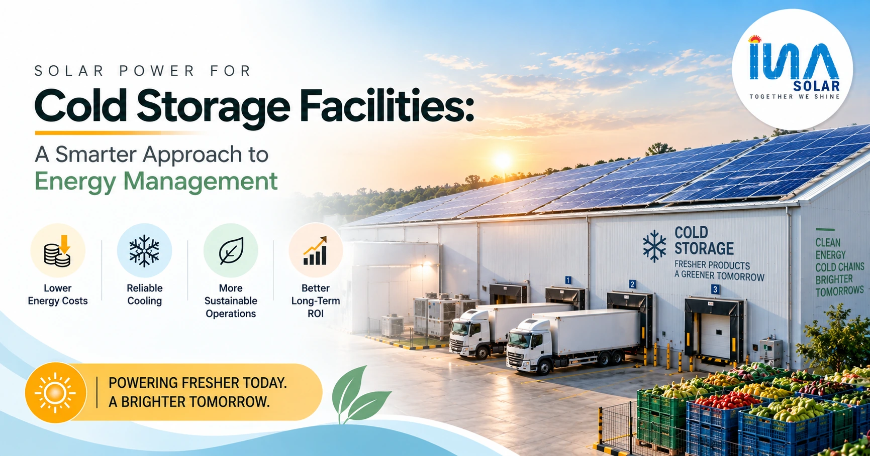 Solar Power for Cold Storage Facilities: A Smarter Approach to Energy Management